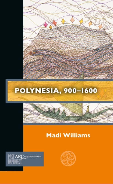 Polynesia, 900–1600, Paperback / softback Book