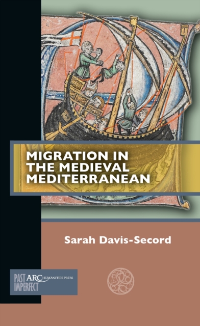 Migration in the Medieval Mediterranean, EPUB eBook