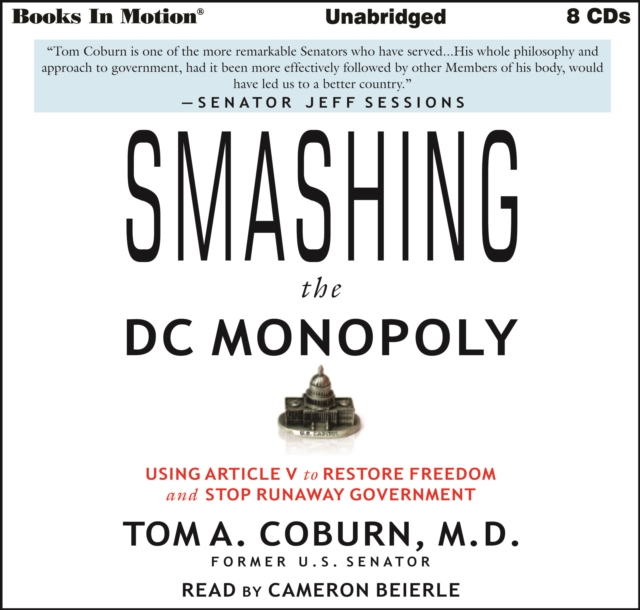 Smashing the D.C. Monopoly, eAudiobook MP3 eaudioBook