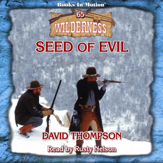 Seed of Evil (Wilderness Series, Book 65), eAudiobook MP3 eaudioBook