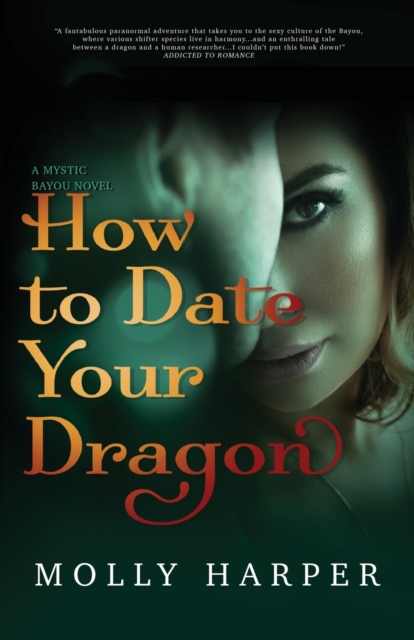 How To Date Your Dragon, Paperback / softback Book