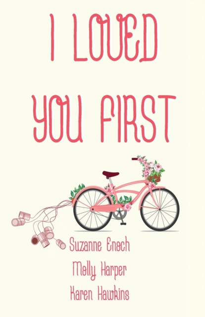 I Loved You First, Paperback / softback Book