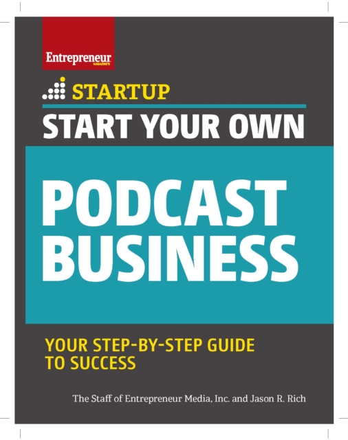 Start Your Own Podcast Business, Paperback / softback Book