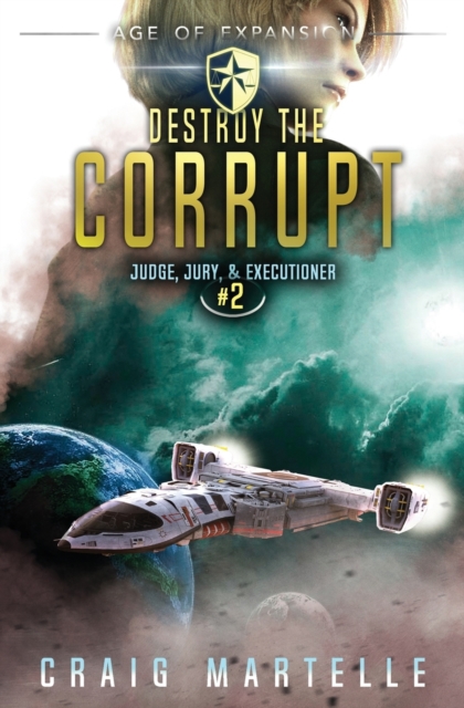 Destroy The Corrupt : Judge, Jury, & Executioner Book 2, Paperback / softback Book