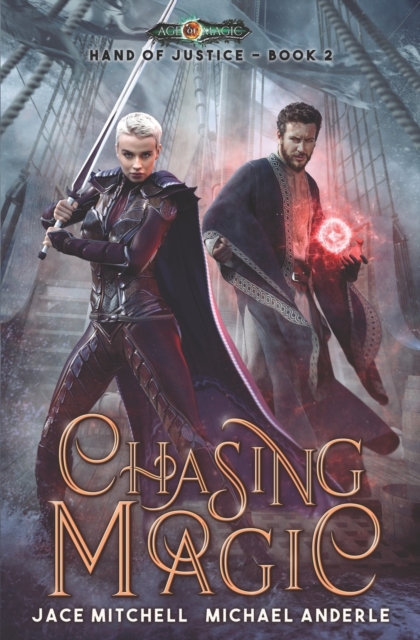 Chasing Magic : Hand Of Justice Book 2, Paperback / softback Book