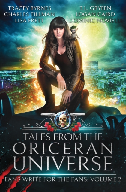 Tales from the Oriceran Universe : Fans Write For The Fans: Volume 2, Paperback / softback Book