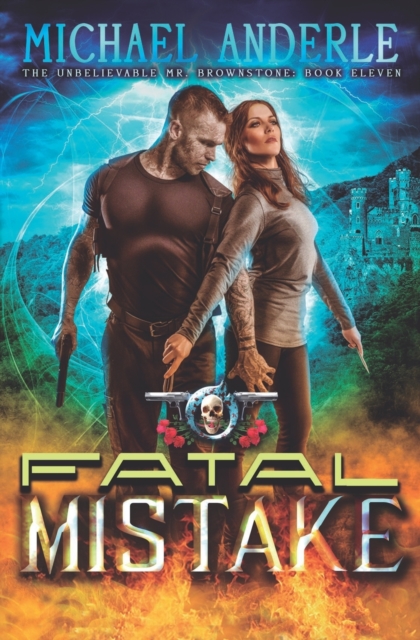 Fatal Mistake : An Urban Fantasy Action Adventure, Paperback / softback Book