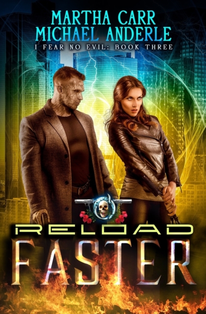Reload Faster : An Urban Fantasy Action Adventure, Paperback / softback Book