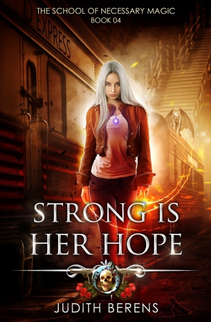 Strong Is Her Hope : An Urban Fantasy Action Adventure, Paperback / softback Book