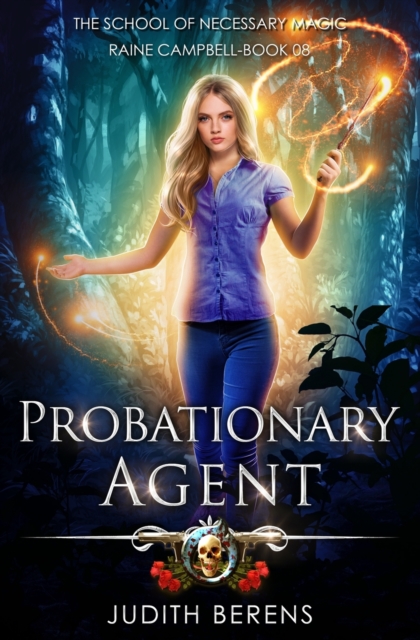Probationary Agent : An Urban Fantasy Action Adventure, Paperback / softback Book