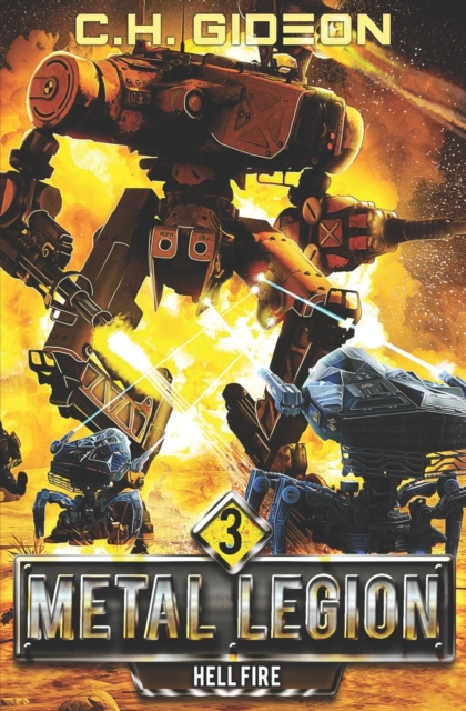 Hellfire : Mechanized Warfare on a Galactic Scale, Paperback / softback Book