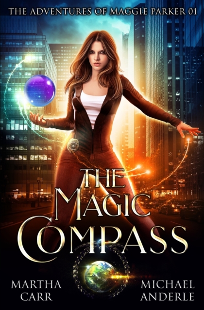 The Magic Compass : An Urban Fantasy Action Adventure, Paperback / softback Book