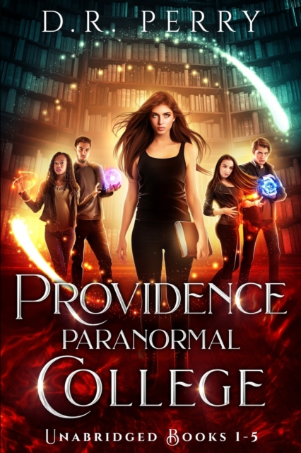 Providence Paranormal College (Books 1-5) : Bearly Awake, Fangs for the Memories, Of Wolf and Peace, Dragon my Heart Around, Djinn and Bear It, Paperback / softback Book