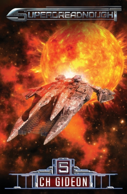 Superdreadnought 5 : A Military AI Space Opera, Paperback / softback Book