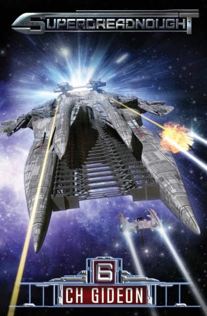 Superdreadnought 6 : A Military AI Space Opera, Paperback / softback Book