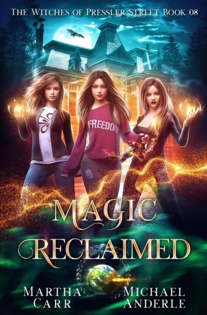 Magic Reclaimed : An Urban Fantasy Action Adventure, Paperback / softback Book