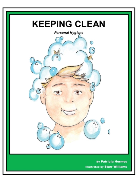 Story Book 7 Keeping Clean : Personal Hygiene, Hardback Book