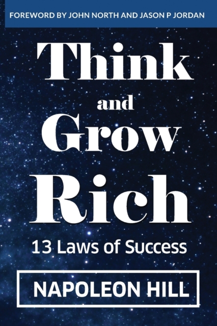 Think and Grow Rich : 13 Laws of Success, Paperback / softback Book
