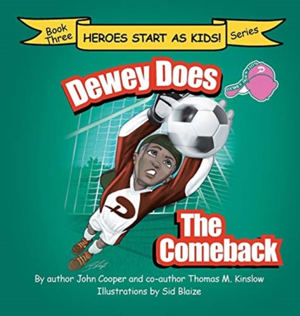 Dewey Does the Comeback : Book Three, Hardback Book