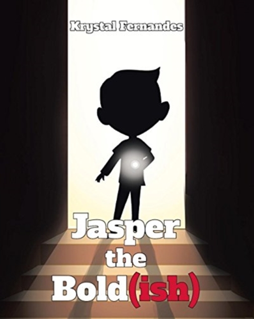 Jasper the Bold(ish), Paperback / softback Book