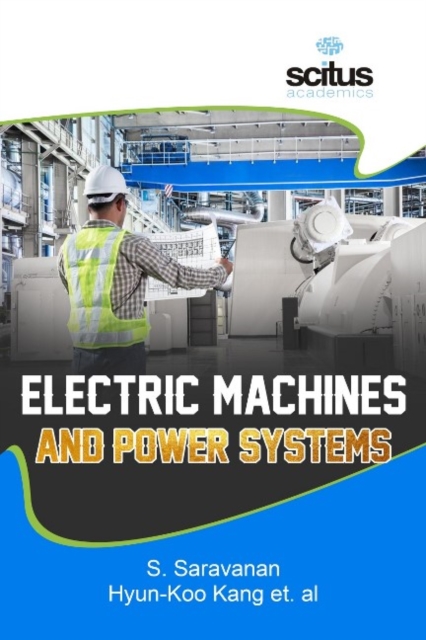 ELECTRIC MACHINES & POWER SYSTEMS, Hardback Book