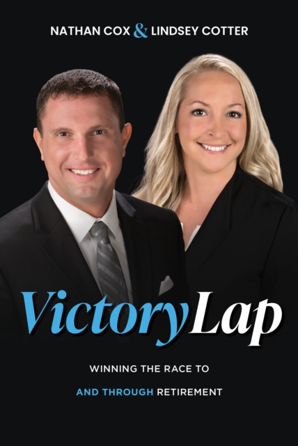 Victory Lap : Winning the Race To and Through Retirement, EPUB eBook