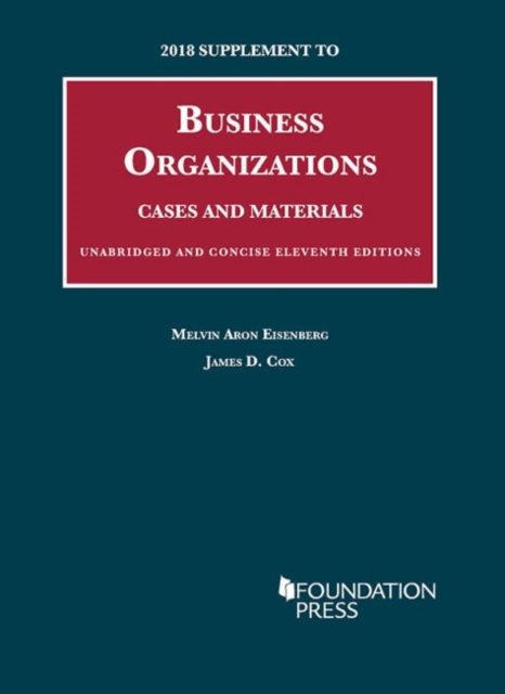 2018 Supplement to Business Organizations, Cases and Materials, Unabridged and Concise, Paperback / softback Book