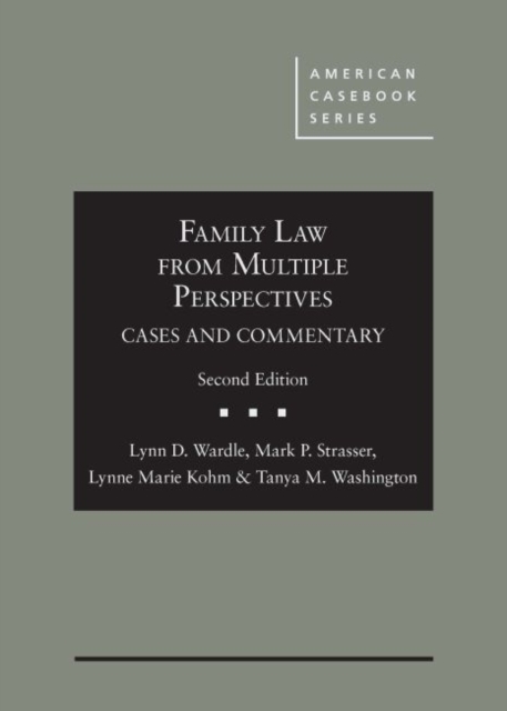 Family Law From Multiple Perspectives : Cases and Commentary, Hardback Book