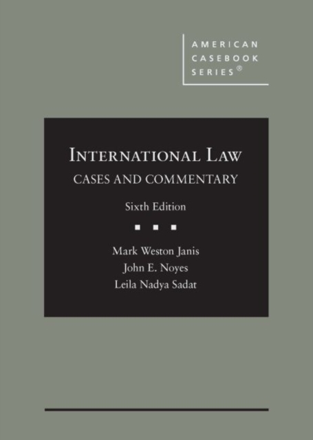 International Law : Cases and Commentary, Hardback Book