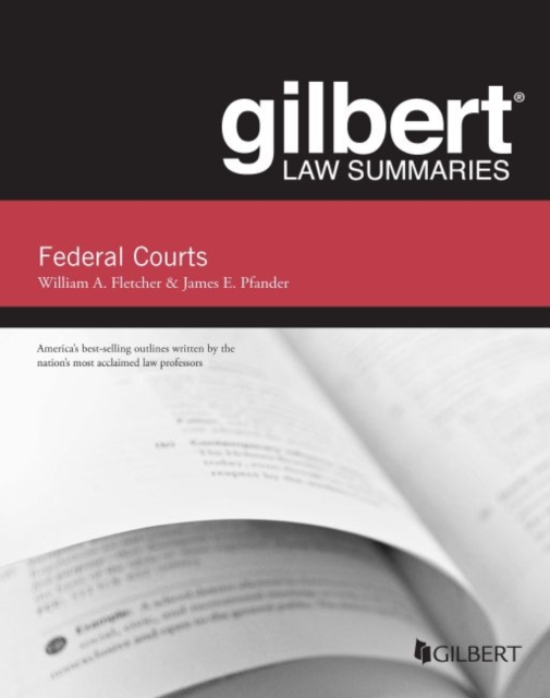 Gilbert Law Summaries on Federal Courts, Paperback / softback Book