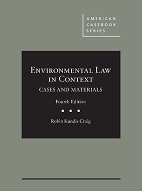 Environmental Law in Context : Cases and Materials - CasebookPlus, Hardback Book