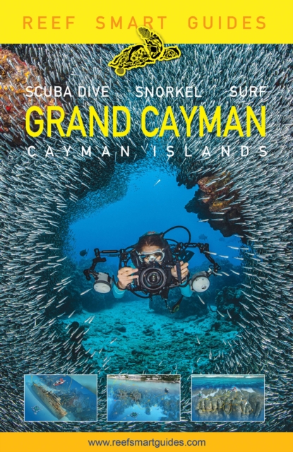 Reef Smart Guides Grand Cayman : (Best Diving Spots), Paperback / softback Book