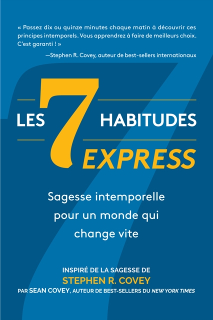 Les 7 Habitudes express : sagesse intemporelle pour un monde qui change vite, Paperback / softback Book