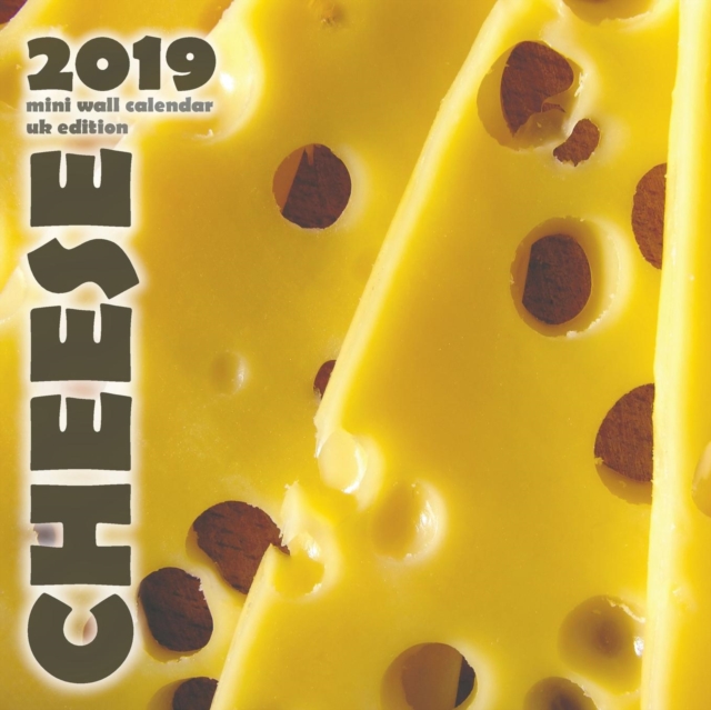 Cheese 2019 Mini Wall Calendar (UK Edition), Paperback / softback Book
