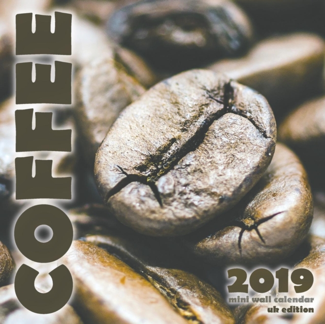 Coffee 2019 Mini Wall Calendar (UK Edition), Paperback / softback Book