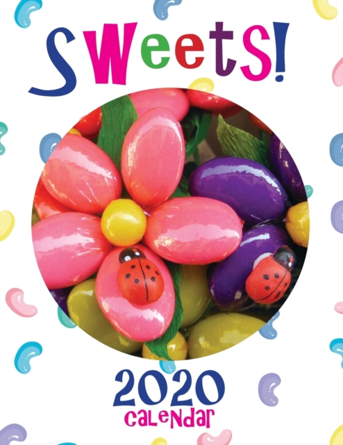 Sweets! 2020 Calendar, Paperback / softback Book