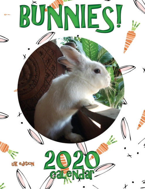 Bunnies! 2020 Calendar (UK Edition), Paperback / softback Book