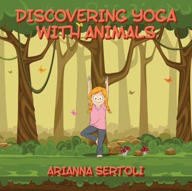 Discovering Yoga With Animals, Paperback / softback Book