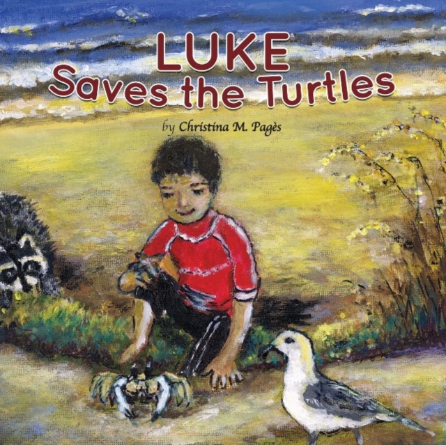 Luke Saves the Turtles Childrens book, Paperback / softback Book