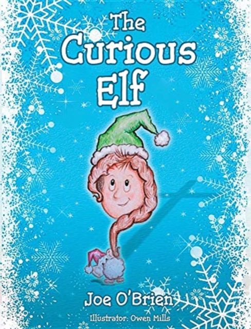 The Curious Elf, Hardback Book