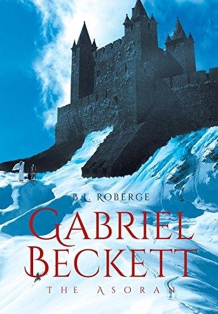Gabriel Beckett : The Asoran, Hardback Book
