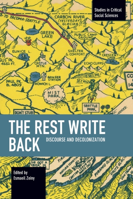 The Rest Write Back : Discourse and Decolonization, Paperback / softback Book