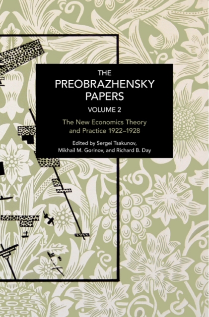The Preobrazhensky Papers, Volume 2 : Chronicling Continuity and Change, Paperback / softback Book