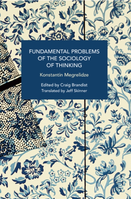 Fundamental Problems of the Sociology of Thinking : Bodies, Genders, Technologies, Paperback / softback Book