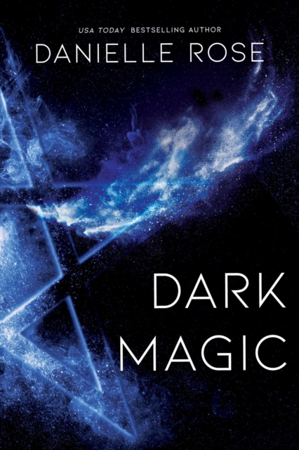 Dark Magic : Darkhaven Saga Book 2, Paperback / softback Book