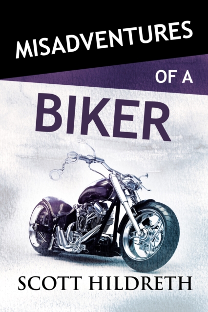 Misadventures with a Biker, EPUB eBook