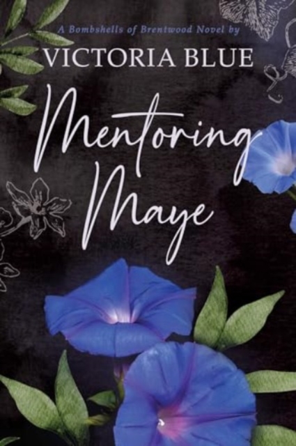 Mentoring Maye, Paperback / softback Book