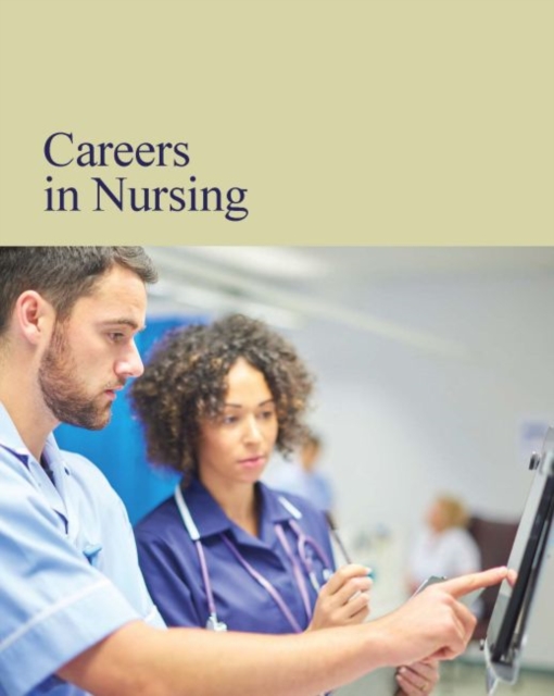 Careers in Nursing, Hardback Book