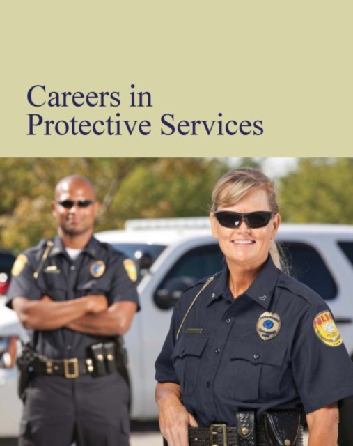 Careers in Protective Services, Hardback Book