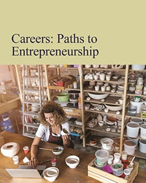 Careers: Paths to Entrepreneurship, Hardback Book